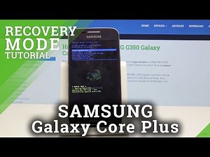 SAMSUNG Galaxy Core Plus RECOVERY MODE
