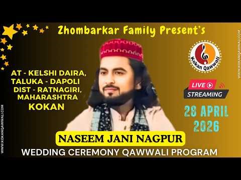 LIVE | Wedding Ghazal Night 2026 | Naseem Jani Qawwal | Zhombarkar Family Ceremony Program Kelshi