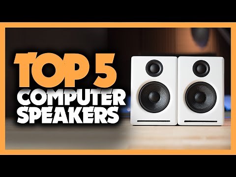 Best Computer Speakers in 2023 - Which One Should You Get?
