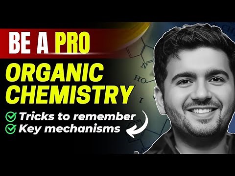 How to Study Organic Chemistry ? IIT JEE | NEET | Best preparation strategy