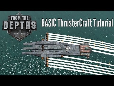 From The Depths | Thrustercraft Plane Tutorial | Basics!