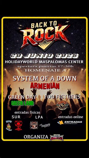 @rock_sunfest on Instagram: "Les presentamos nuestro Festival pre Verano 2026 BACK TO ROCK 😎🤟⚡️ 20 Junio 17:30h Apertura Donde?? 👇👇👇👇👇 @holidayworldmaspalomas Tres Bandas Homenajeará a SYSTEM OF A DOWN ✨️Armenia GREEN DAY ✨️Green Land FOO FIGHTERS ✨️Skin & Bones Calentaremos motores para el 17 de Octubre Rock SunFest 2026 🙌😍 ENTRADAS con Aforo Limitado ✨️ONLINE entradascanarias.com ✨️FISICAS 👇👇👇 SUR @loveandhatetattoodiner @relax_rockpub @relax.beach.club LPA @imaginario_drinksandmus