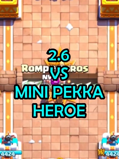 Clash Royale: 2.6 vs Mini P.E.K.K.A Hero Matchup