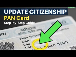 Update Citizenship Status in PAN Card | Full Process & Documentation Explained