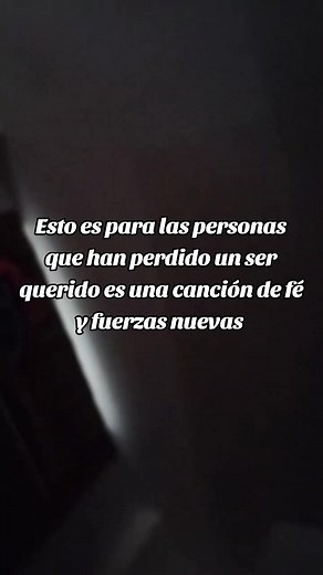 Canción de Fe y Esperanza para Perder a un Ser Querido