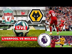 Liverpool vs Wolves 2-0 Live Stream Premier League Football EPL Match Score 2024 Highlight YNWA FC
