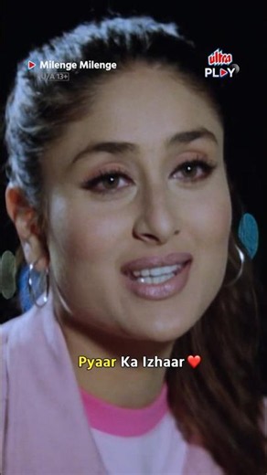 Jab 2 dil milte hain, kuch aisa hi hota hai❤️ | Milenge Milenge | Shahid - Kareena | Ultra Play OTT