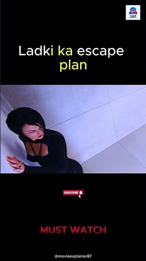 Ladki Ka Escape Plan Hua Khatarnak! | Movie Explained in Hindi