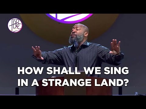 Pastor Tolan Morgan • How Shall We Sing In A Strange Land? • Fellowship Bible Baptist Church