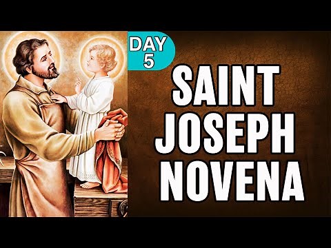 Novena to St. Joseph Day 5 | St. Joseph Novena | Never Fails