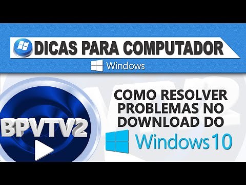 Como resolver problemas no download do Windows 10