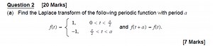 Find the Laplace transform of the following periodic function w... | Filo