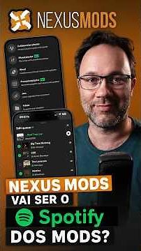 NEXUS MODS vai virar SPOTIFY dos MODS #games #mods