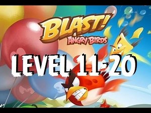 Angry Birds Blast - Level 11,12,13,14,15,16,17,18,19,20 - Gameplay/Walkthrough - iOS/Android