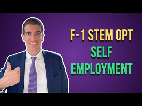 F-1 STEM OPT Self-Employed - Things You Should Know!