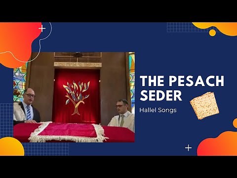 The Seder Songs Hallel | Passover Songs Hallel