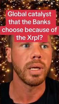 Banks would choose Xrpl over any blockchain because of these global catalyst? #shorts #banks #global
