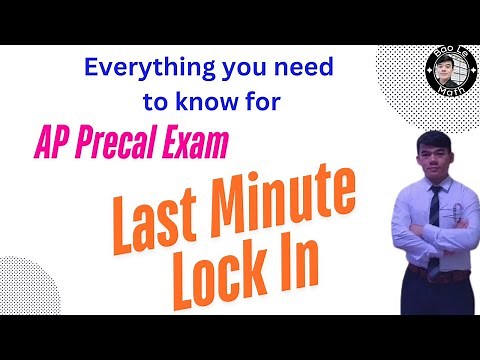 AP Precalculus Final Review: Everything You Need to Know Before the Exam!