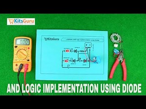 AND Logic Implementation using Diodes by KitsGuru | Explained how logic gate works using Diodes