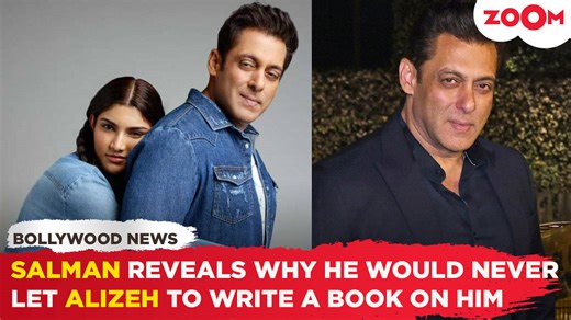 Salman Khan OPENS UP about not letting niece Alizeh Agnihotri write his life story