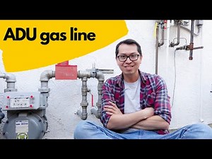 ADU - What size gas line to install? find out