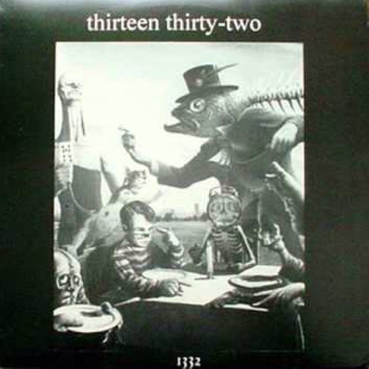 Thirteen Thirty-Two - 1332