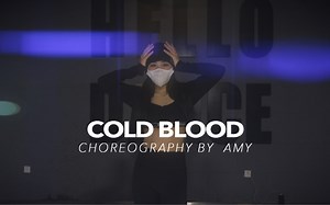 【HELLODANCE课堂】美斯 choreo - cold blooded