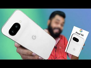 Google Pixel 9A Unboxing, review & launch date