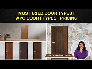 Most Used Door Types | WPC Door | Types | Pricing | Interior Design