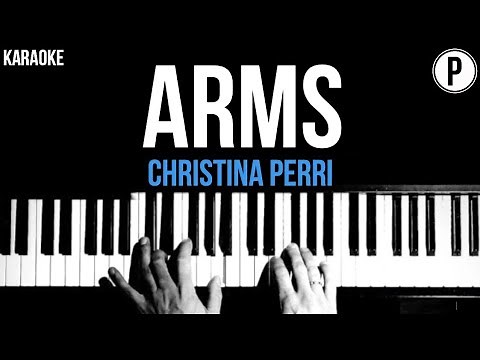 Christina Perri - Arms Karaoke Slowed Acoustic Piano Instrumental Cover Lyrics