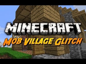 Minecraft: Mob Village Spawning Glitch!