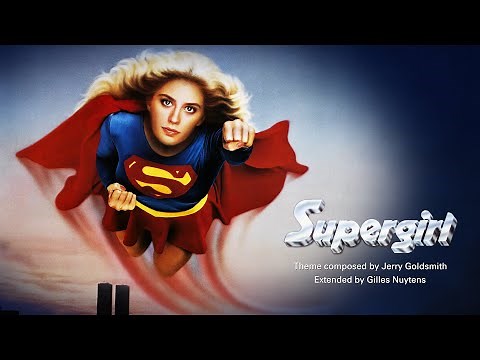 Jerry Goldsmith - Supergirl (1984) - Theme [Extended by Gilles Nuytens]