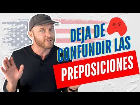 Cómo funcionan REALMENTE las preposiciones en inglés (Con ejemplos) | Aprender Inglés Rápido