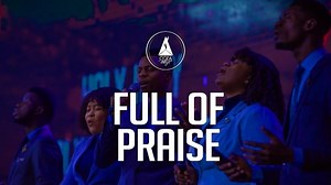 MP3 DOWNLOAD: COZA City Music - Full Of Praise (Praise Session) [  Lyrics] | CeeNaija