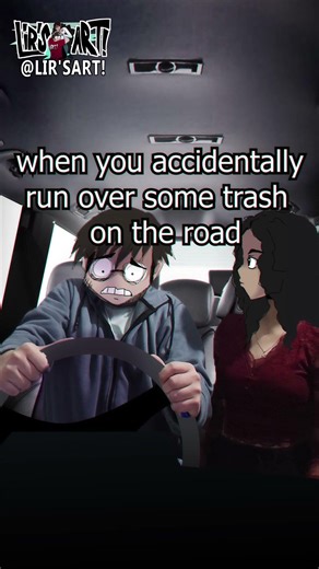 when you accidentally run over some trash on the road | Lir'sArt! #shorts #couple @artiom1q2w