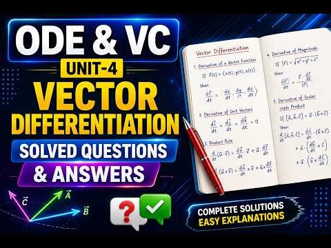 🔥 UNIT-4 Vector Differentiation | ODE & VC | Important Questions & Answers | Full Solutions