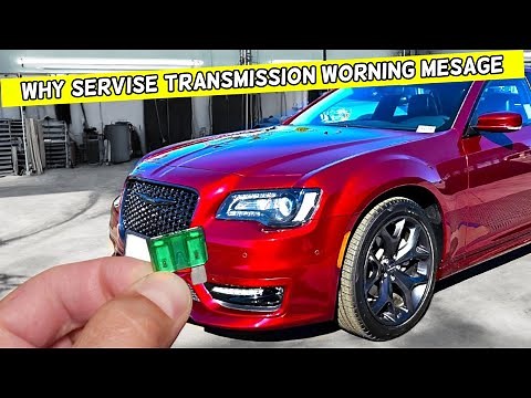 Why Service Transmission Warning Message On Chrysler 300