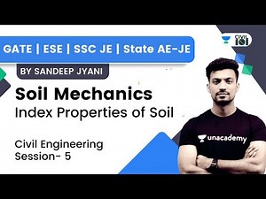 Soil Mechanics | Session 5 | Civil Engineering | GATE | SSC JE | State AE-JE | Sandeep Jyani