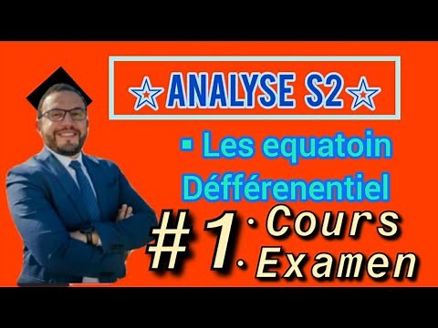 💥 #1 Analyse 2 Les équations différentielles📛~révision Cours🚨 s2 Examen generale1