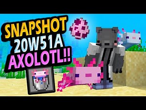 ✅1.17 Snapshot 20W51A👉 AXOLOTL!!! Mejoras en Bunddle y Sculk!!!