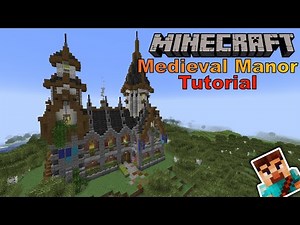 Minecraft Tutorial - Medieval Manor!!