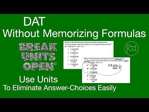 DAT Without Memorizing Formulas Trick: Eliminate Answer-Choices Quickly And Easily