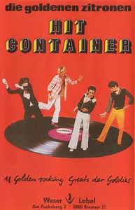 Die Goldenen Zitronen - Hit Container - 18 Golden Rocking Greats Der Goldies