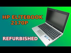 HP EliteBook 2170p Unboxing A Class Refurbished