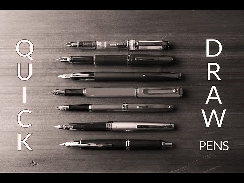 Quick Draw Fountain Pens