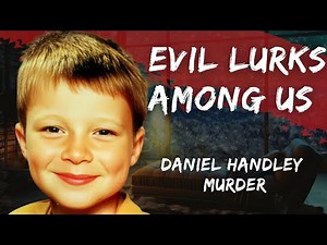 The abduction of Daniel Handley: A chilling true crime story