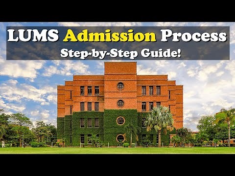 How to Get into LUMS? | LUMS Admission Process 2025