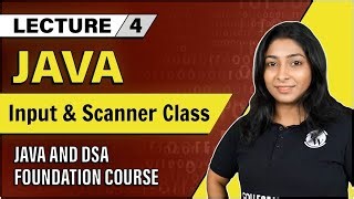 taking-input-in-java-scanner-class-lecture-4-java-and-dsa-foundation-course-23-54