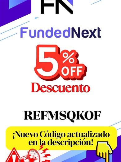 💹 FundedNext CODIGO de DESCUENTO 5% OFF 🎁 Usa el código de descuento: REFMSQKOF ✅ Te da un 5% OFF válido durante todo 2025. #FundedNext #CuentaFondeada #TraderFondeado #DescuentoFundedNext #CodigoDeDescuento #PropFirm #TradingChallenge #ForexLatino #EmpresasDeFondeo #empresasdefondeoresponsables