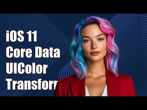 iOS 11 - Core Data - UIColor no longers works as transformable attribute